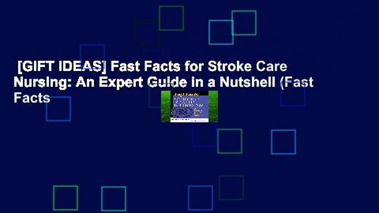 [GIFT IDEAS] Fast Facts for Stroke Care Nursing: An Expert Guide in a Nutshell (Fast Facts