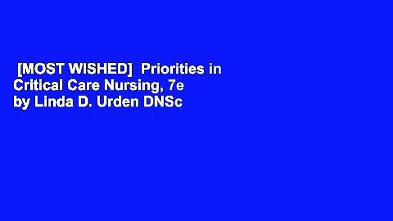 [MOST WISHED]  Priorities in Critical Care Nursing, 7e by Linda D. Urden DNSc  RN  CNS  NE-BC