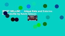 [BEST SELLING]  Unique Eats and Eateries of Louisville by Kevin Gibson