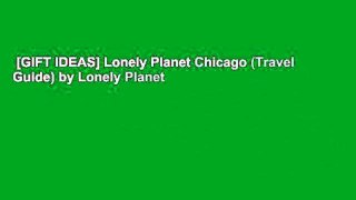 [GIFT IDEAS] Lonely Planet Chicago (Travel Guide) by Lonely Planet