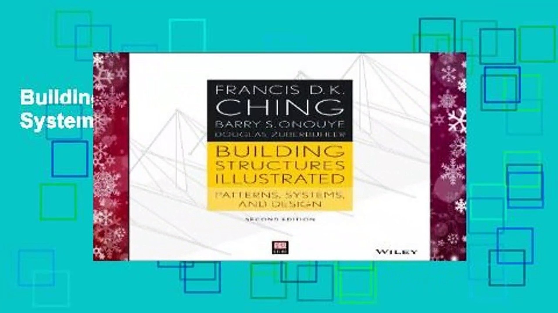 Building Structures Illustrated: Patterns, Systems, and Design, 2nd Edition