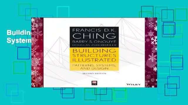 Building Structures Illustrated: Patterns, Systems, and Design, 2nd Edition