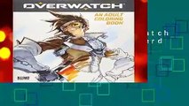 [NEW RELEASES]  Overwatch Coloring Book by Blizzard Entertainment