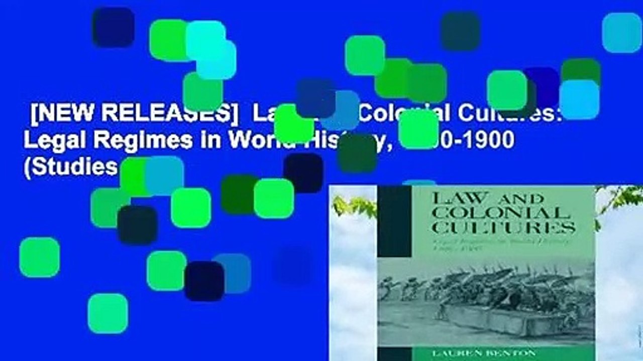 [NEW RELEASES]  Law and Colonial Cultures: Legal Regimes in World History, 1400-1900 (Studies in