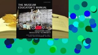 About For Books  The Museum Educator's Manual Complete