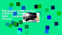 Best product  SysML Distilled: A Brief Guide to the Systems Modeling Language - Lenny Delligatti