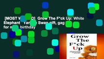 [MOST WISHED]  Grow The F*ck Up: White Elephant   Yankee Swap gift, gag gift for men, birthday