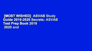 [MOST WISHED]  ASVAB Study Guide 2019-2020 Secrets: ASVAB Test Prep Book 2019   2020 and Practice