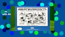 About For Books  Finite Element Simulations with ANSYS Workbench 13  For Kindle