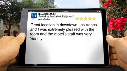 Desert Hills Motel Las Vegas Terrific 5 Star Review by David G. at Judy's Book at Citysearch Us...
