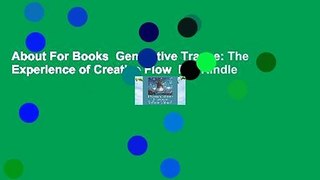 About For Books  Generative Trance: The Experience of Creative Flow  For Kindle
