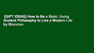 [GIFT IDEAS] How to Be a Stoic: Using Ancient Philosophy to Live a Modern Life by Massimo