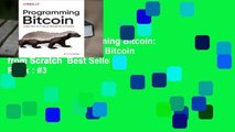 Full E-book  Programming Bitcoin: Learn How to Program Bitcoin from Scratch  Best Sellers Rank : #3