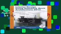 Interior Design Using Autodesk Revit Architecture 2013  For Kindle