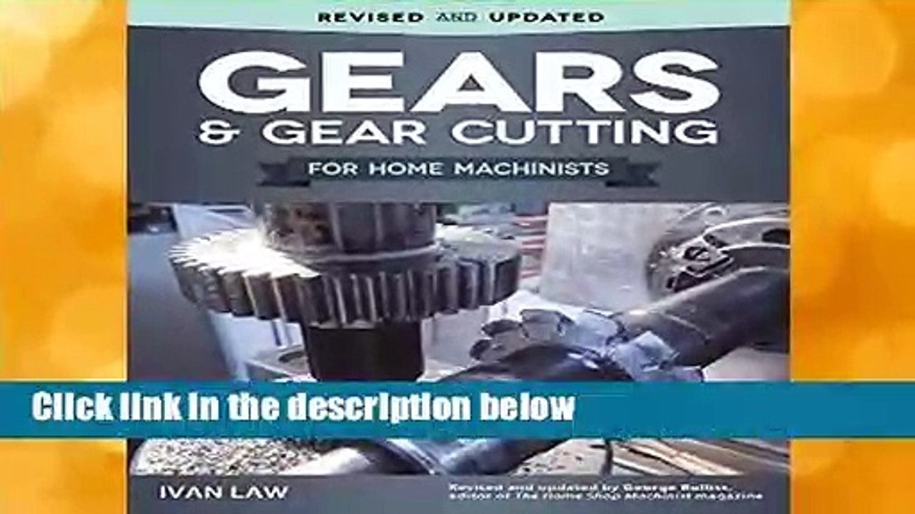 [NEW RELEASES]  Gears and Gear Cutting for Home Machinists by Ivan Law