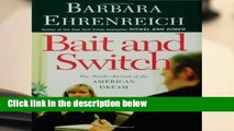 Full version  Bait and Switch: The (Futile) Pursuit of the American Dream  Review