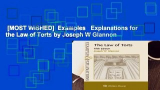 [MOST WISHED]  Examples   Explanations for the Law of Torts by Joseph W Glannon
