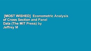 [MOST WISHED]  Econometric Analysis of Cross Section and Panel Data (The MIT Press) by Jeffrey M