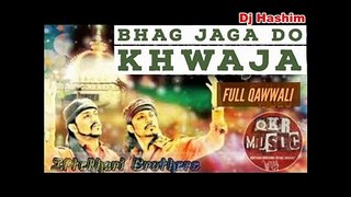 Dj Hashim - Mix Song - Soye Hue Hai Bhaag Mere Bhaag Jaga Do Khwaja - Sound Check Bass Mix