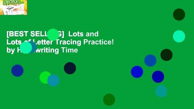 [BEST SELLING] Lots and Lots of Letter Tracing Practice! by Handwriting Time