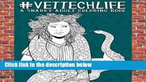 [NEW RELEASES]  Vet Tech Life: A Snarky Adult Coloring Book by Papeterie Bleu