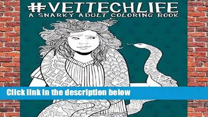 [NEW RELEASES]  Vet Tech Life: A Snarky Adult Coloring Book by Papeterie Bleu