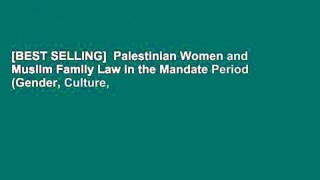 [BEST SELLING]  Palestinian Women and Muslim Family Law in the Mandate Period (Gender, Culture,
