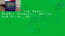Drugs for the Heart: Expert Consult - Online and Print, 8e
