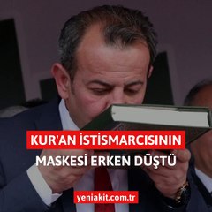 Kur'an istismarcısının maskesi düştü