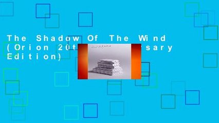 The Shadow Of The Wind (Orion 20th Anniversary Edition)