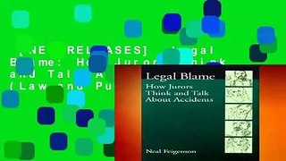 [NEW RELEASES]  Legal Blame: How Jurors Think and Talk About Accidents (Law and Public Policy -