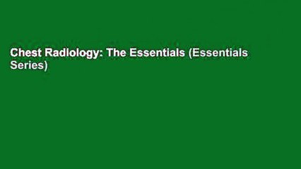 Chest Radiology: The Essentials (Essentials Series)
