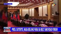 Pres. #Duterte, nasa Beijing para sa Belt and Road Forum