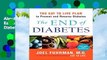 About For Books  The End of Diabetes: The Eat to Live Plan to Prevent and Reverse Diabetes  Best