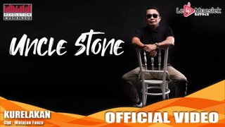 Uncle Stone - Kurelakan (Official Music Video)