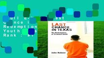 Full E-book  Last Chance in Texas: The Redemption of Criminal Youth  Best Sellers Rank : #1