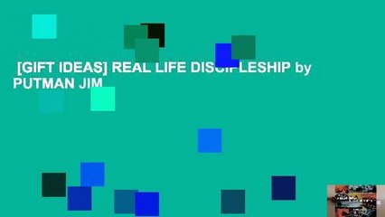 [GIFT IDEAS] REAL LIFE DISCIPLESHIP by PUTMAN JIM