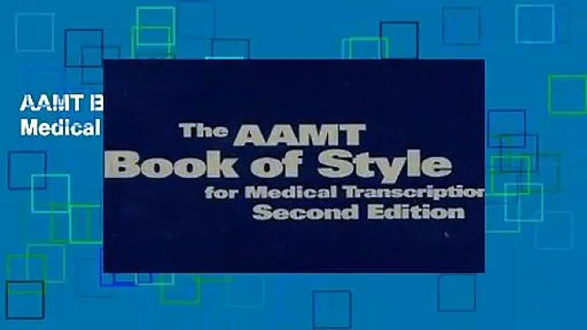 ⁣AAMT Book of Style for Medical Transcription, The