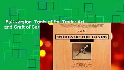 Full version  Tools of the Trade: Art and Craft of Carpentry Complete