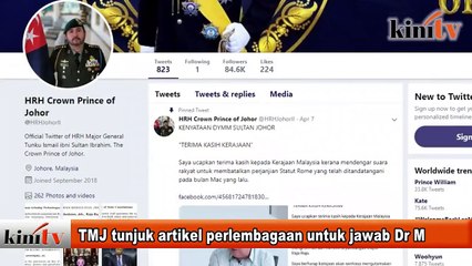 TMJ tunjuk artikel perlembagaan dalam Twitter, jawab Dr M