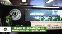 Konyaspor, Ali Karakaya ile profesyonel sözleşme imzaladı