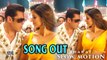 New Song titled 'Slow Motion' from Salman's Bharat OUT