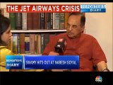 Naresh Goyal structured the Etihad deal to get out of Jet Airways, says Subramanian Swamy