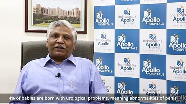 Dr. Sujit Chowdhary, Sr. Pediatric Urology Surgeon on Urological Problems in Babies