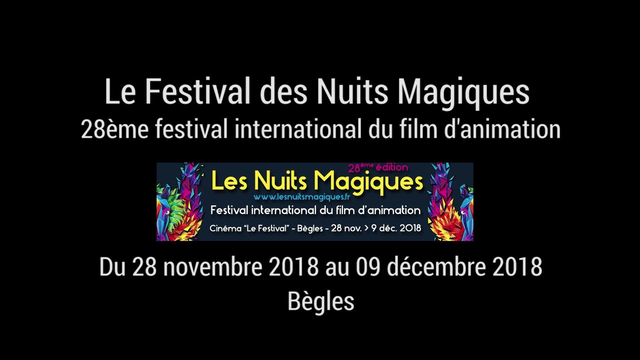 Les Nuits Magiques - Retour sur la 28ème édition