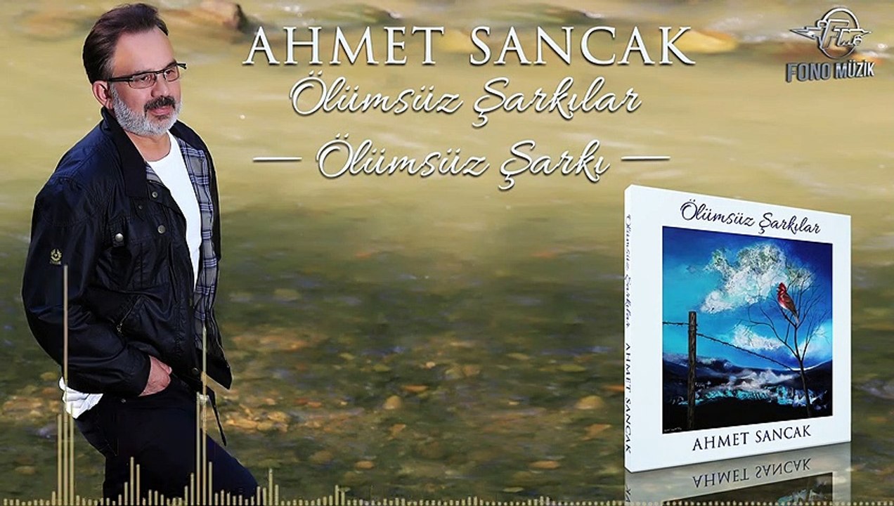 Ahmet Sancak - Ölümsüz Sarkı