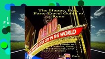 [GIFT IDEAS] The Happy, Fun, Party Travel Guide to Reno: A Guide to Casinos, Bars, Restaurants,