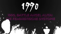 1990, Battle Angel Alita: Die feministische Dystopie