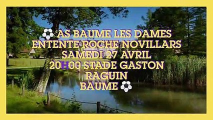 REGIONAL1☆ AS BAUME LES DAMES / ENTENTE ROCHE NOVILLARS SAMEDI 27 20H00