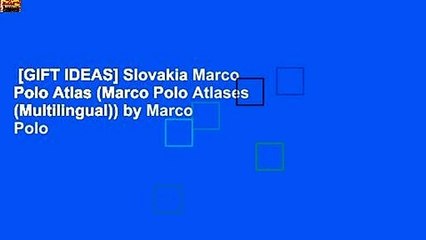 [GIFT IDEAS] Slovakia Marco Polo Atlas (Marco Polo Atlases (Multilingual)) by Marco Polo
